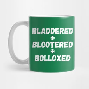 Bladdered Blootered Bolloxed Simple Mug